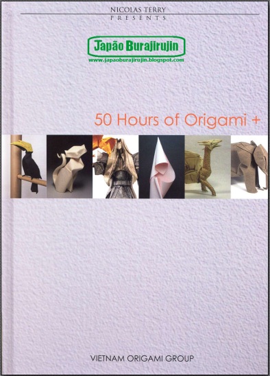 50 HOURS OF ORIGAMI EBOOK DOWNLOAD 50 HOURS OF ORIGAMI EBOOK DOWNLOAD